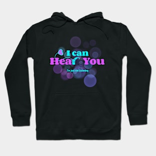 Cochlear | I can hear you. I'm just not listening | Deaf Hoodie